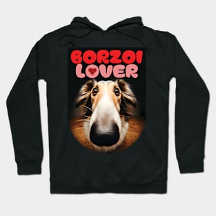 Borzoi Lover. I love borzois. Hoodie